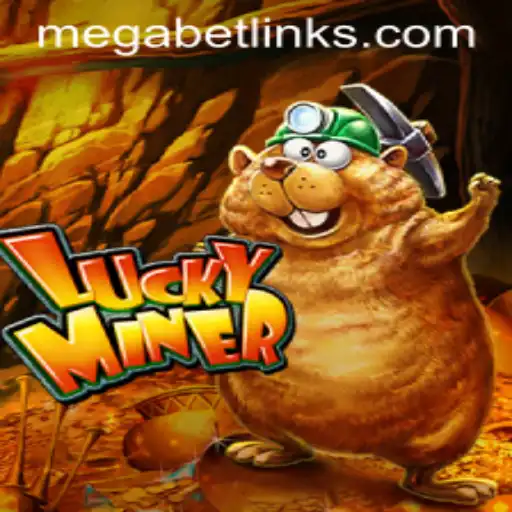 Discover the Thrills of LuckyMiner with MegaBet: A Comprehensive Guide